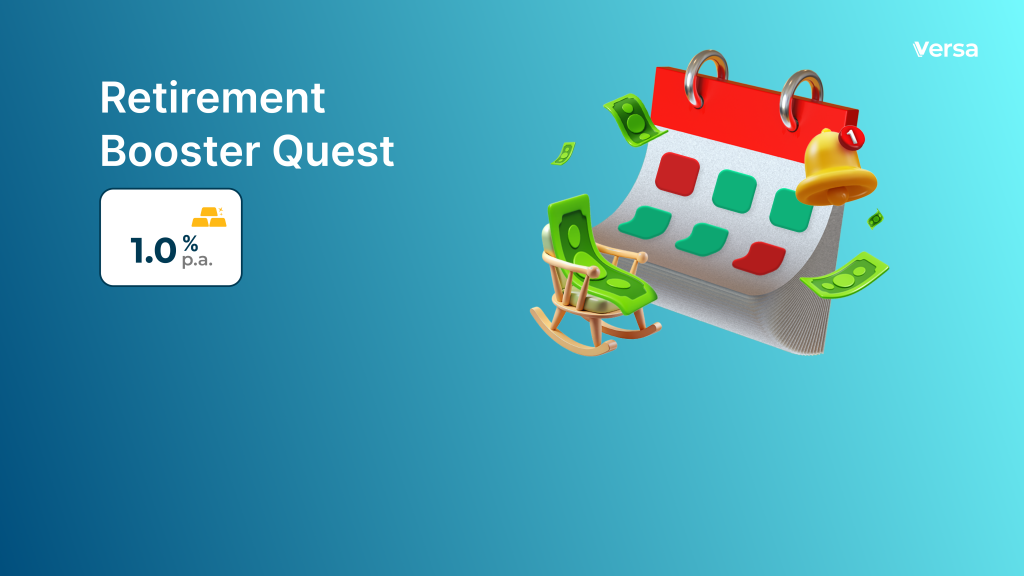 [Campaign Ended] Stack and Earn: Retirement Booster Quest - Versa