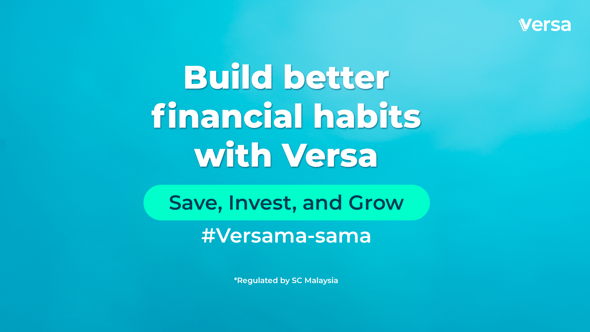 Build better financial habits with Versa Versama-sama