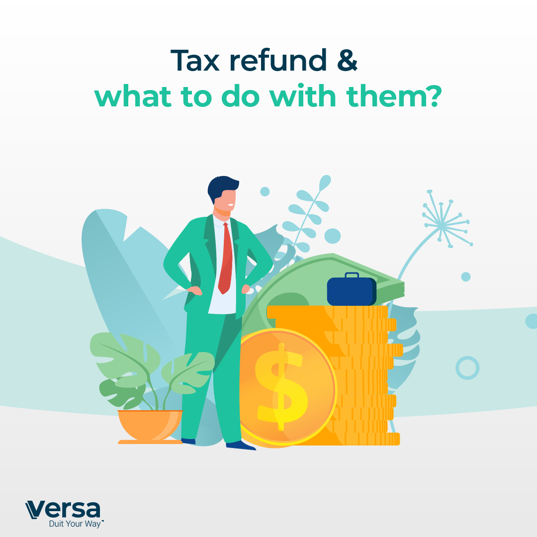 Tax Refund & What To Do With Them?