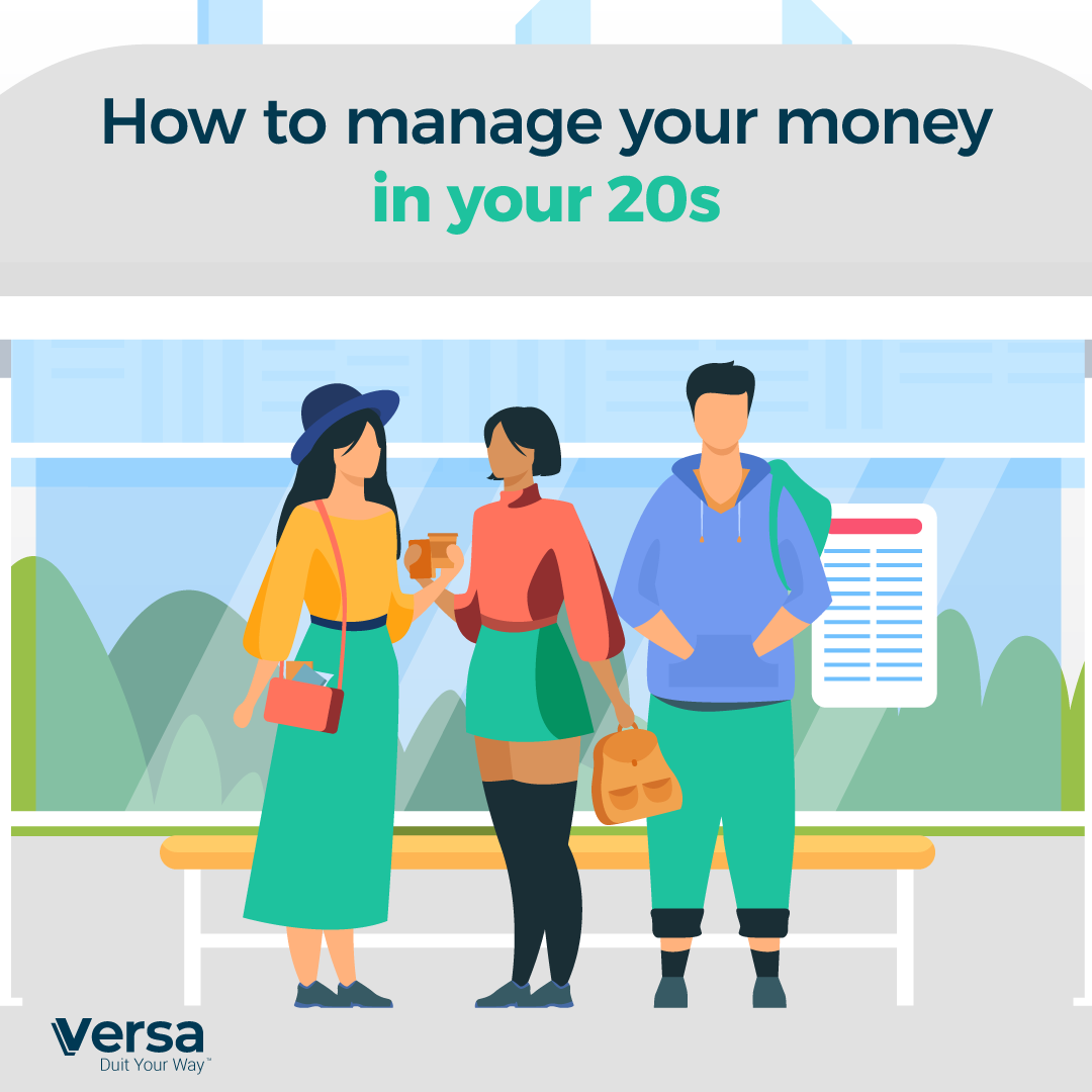 How to manage your money in your 20s